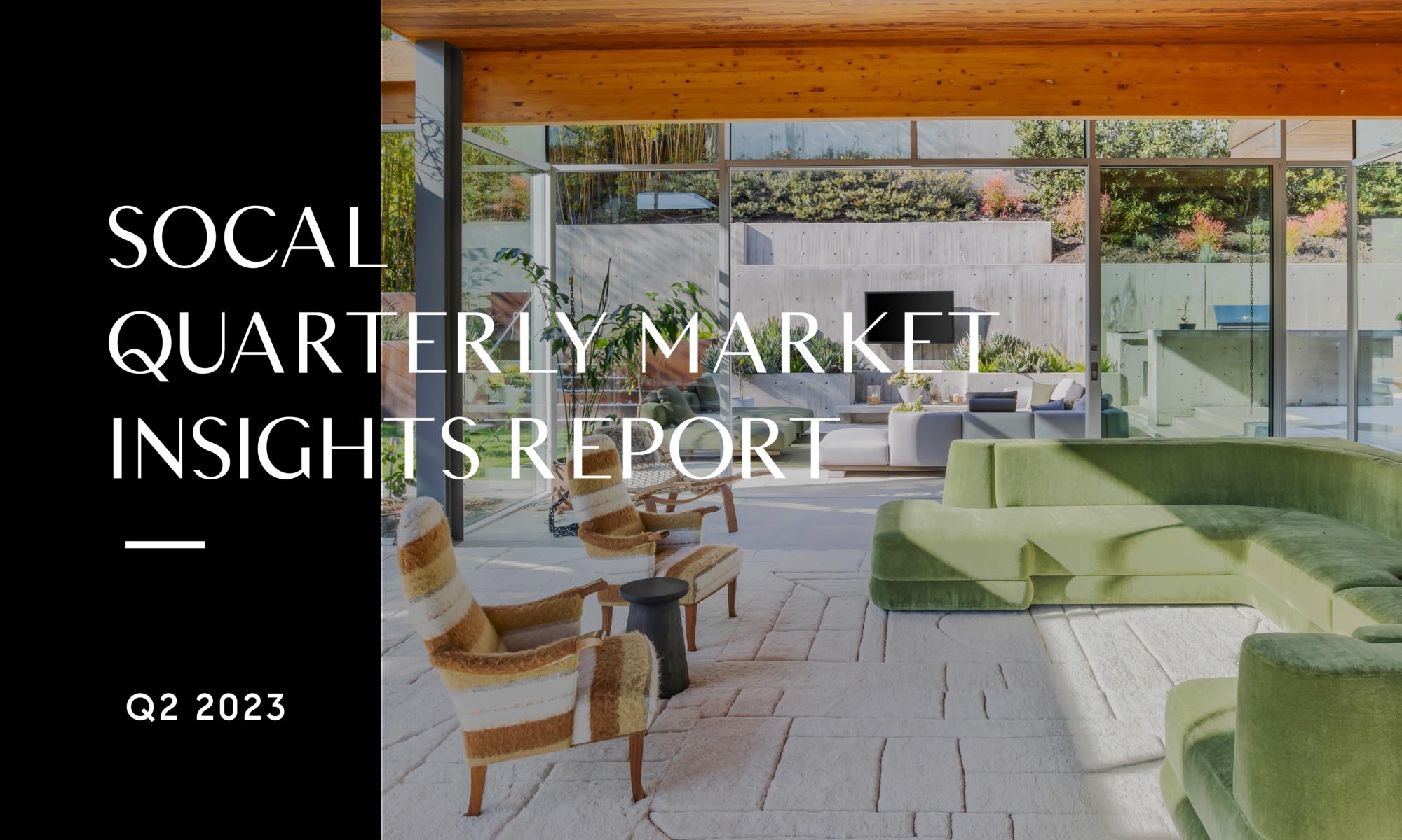 Q2 2023 Southern California Real Estate Market Report